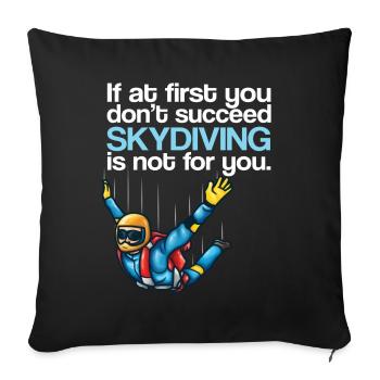 Skydiving If At First You Dont Succeed - Sofa pillowcase 17,3'' x 17,3'' (45 x 45 cm) - black - Front
