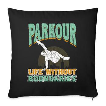 Parkour Life Without Boundaries - Sofa pillowcase 17,3'' x 17,3'' (45 x 45 cm) - black - Front