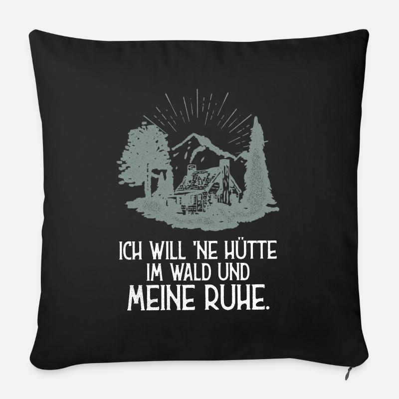 Ich hasse Menschen nervig Hütte Wald Ruhe Geschenk - Sofakissenbezug 45 x 45 cm - Schwarz