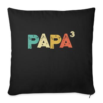 Papa hoch 3 Retro Vatertag Fun Geschenk für Väter - Sofakissenbezug 45 x 45 cm - Schwarz - Vorne