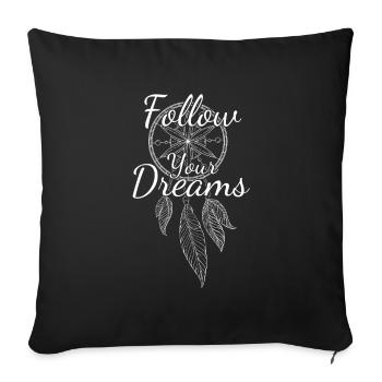 Capteur de rêves - suivez vos rêves - Housse de coussin décorative 45 x 45 cm - noir - Devant
