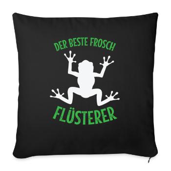 Frosch der beste Frosch Flüsterer Frösche Geschenk - Sofakissenbezug 45 x 45 cm - Schwarz - Vorne