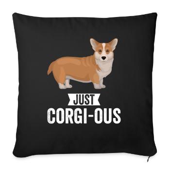 Corgi Dog Just Corgious - Sofa pillowcase 17,3'' x 17,3'' (45 x 45 cm) - black - Front