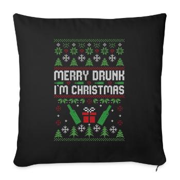Merry Drunk I'm Christmas Ugly Christmas Drinking - Sofakissenbezug 45 x 45 cm - Schwarz - Vorne