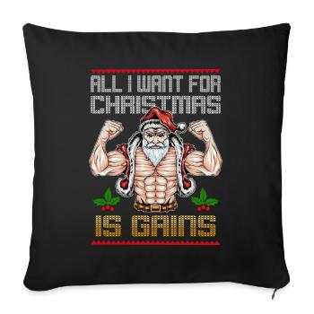 All I Want For Christmas Is Gains Workout Gym - Sofa pillowcase 17,3'' x 17,3'' (45 x 45 cm) - black - Front
