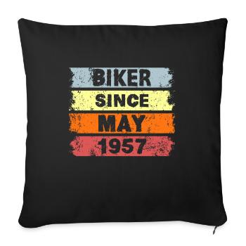 Biker since May 1957 - Birthday - Sofa pillowcase 17,3'' x 17,3'' (45 x 45 cm) - black - Front