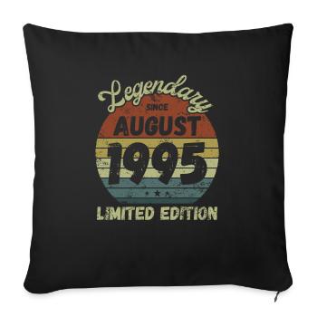 Legendary since August 1995 - Geburtstag - Sofakissenbezug 45 x 45 cm - Schwarz - Vorne