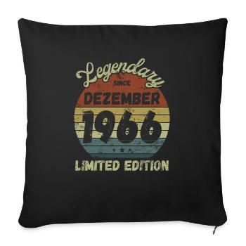 Legendary since Dezember 1966 - Geburtstag - Sofakissenbezug 45 x 45 cm - Schwarz - Vorne