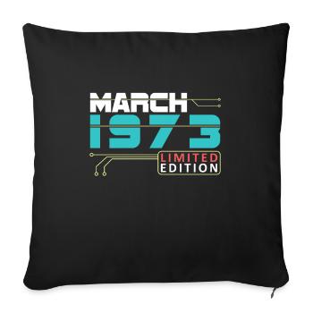 Mars 1973 - Anniversaire en mars - Housse de coussin décorative 45 x 45 cm - noir - Devant
