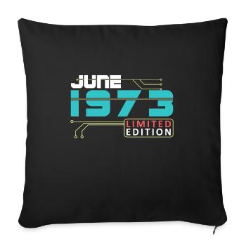 Juin 1973 - Anniversaire en juin - Housse de coussin décorative 45 x 45 cm - noir - Devant