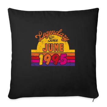 Juni 1995 - Geburtstag im Juni - Sofakissenbezug 45 x 45 cm - Schwarz - Vorne