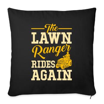 The Lawn Ranger Rides Again - Gardener - Sofakissenbezug 45 x 45 cm - Schwarz - Vorne