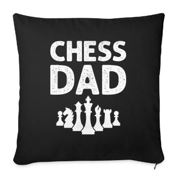 Chess Dad - Checkmate Chess Player - Sofakissenbezug 45 x 45 cm - Schwarz - Vorne