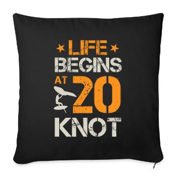 Life Begins At 20 Knots - Hydrofoil Wingfoil Surf - Sofa pillowcase 17,3'' x 17,3'' (45 x 45 cm) - black - Front