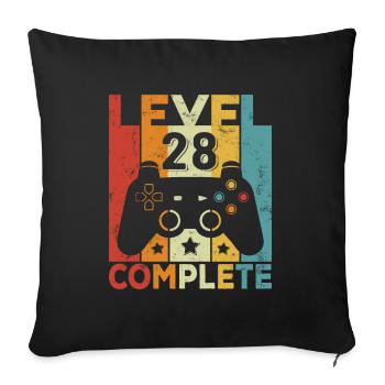 Level 28 Complete Birthday 28 Years Man Woman - Sofa pillowcase 17,3'' x 17,3'' (45 x 45 cm) - black - Front