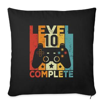 Level 10 Complete 10 Birthday Boy Girls - Sofa pillowcase 17,3'' x 17,3'' (45 x 45 cm) - black - Front