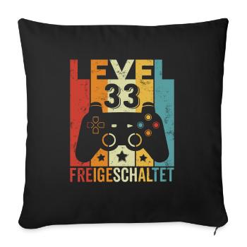Level 33 Freigeschaltet Geburtstag Mann Frau Gamer - Sofakissenbezug 45 x 45 cm - Schwarz - Vorne
