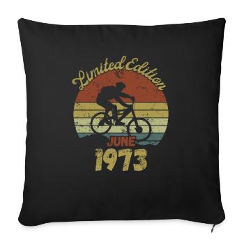 Geburtstag Fahrrad Bike Juni 1973 - Sofakissenbezug 45 x 45 cm - Schwarz - Vorne