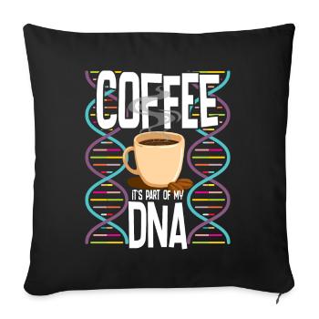 Coffee Its Part Of My DNA - Sofa pillowcase 17,3'' x 17,3'' (45 x 45 cm) - black - Front