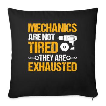 Mechanic Car Garage - Mechanics Are Not Tired - Sofa pillowcase 17,3'' x 17,3'' (45 x 45 cm) - black - Front