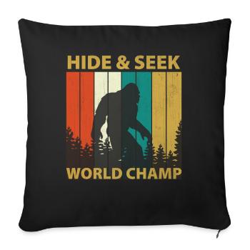 Champion du monde de cache-cache - Sasquatch Bigfoot - Housse de coussin décorative 45 x 45 cm - noir - Devant