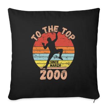 Birthday Climbing Bouldering since March 2000 - Sofa pillowcase 17,3'' x 17,3'' (45 x 45 cm) - black - Front