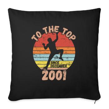 Geburtstag Klettern Bouldern seit Dezember 2001 - Sofakissenbezug 45 x 45 cm - Schwarz - Vorne