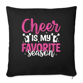 Cheerleading Saying Slogan - Cheer Is My Favorite - Sofa pillowcase 17,3'' x 17,3'' (45 x 45 cm) - black - Front