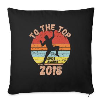 Birthday Climbing Bouldering since August 2018 - Sofa pillowcase 17,3'' x 17,3'' (45 x 45 cm) - black - Front