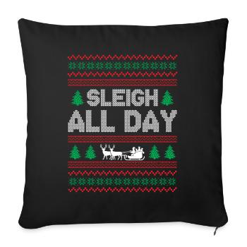 Ugly Christmas - Sleigh All Day - Sofa pillowcase 17,3'' x 17,3'' (45 x 45 cm) - black - Front