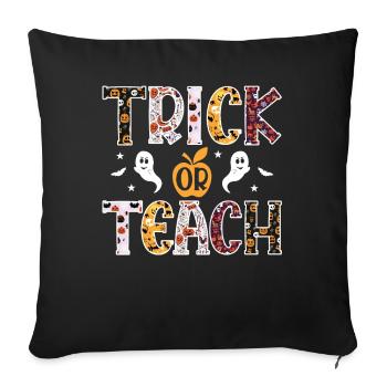 Halloween Costume - Trick Or Teach Teacher - Sofa pillowcase 17,3'' x 17,3'' (45 x 45 cm) - black - Front