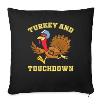 Thanksgiving Turkey And Touchdowns - Thanksgiving - Sofakissenbezug 45 x 45 cm - Schwarz - Vorne