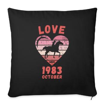 Love Horse Riding Birthday October 1983 - Sofa pillowcase 17,3'' x 17,3'' (45 x 45 cm) - black - Front