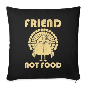 Happy Thanks Vegan - Turkey Friend Not Food - Sofa pillowcase 17,3'' x 17,3'' (45 x 45 cm) - black - Front