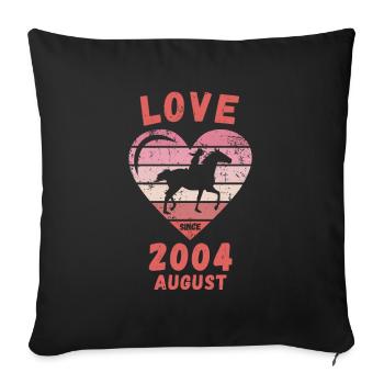 Love Horse Riding Birthday August 2004 - Sofa pillowcase 17,3'' x 17,3'' (45 x 45 cm) - black - Front