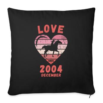 Love Horse Riding Birthday December 2004 - Sofa pillowcase 17,3'' x 17,3'' (45 x 45 cm) - black - Front