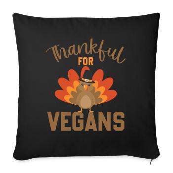 Happy Thanks Vegan - Thankful For Vegans - Sofa pillowcase 17,3'' x 17,3'' (45 x 45 cm) - black - Front