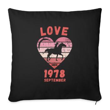 Love Horse Riding Birthday September 1978 - Sofa pillowcase 17,3'' x 17,3'' (45 x 45 cm) - black - Front