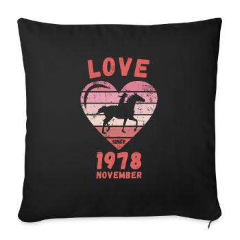 Love Horse Riding Birthday November 1978 - Sofa pillowcase 17,3'' x 17,3'' (45 x 45 cm) - black - Front