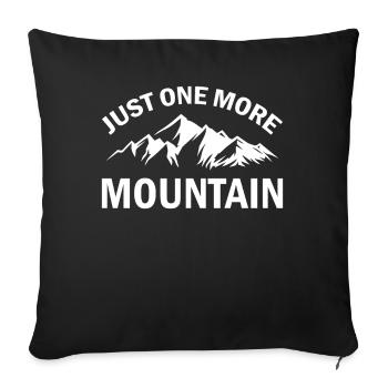 Bouldering Hiking - Just One More Mountain - Sofa pillowcase 17,3'' x 17,3'' (45 x 45 cm) - black - Front