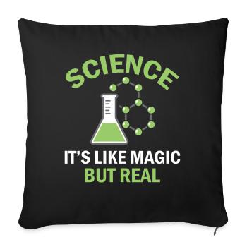 Science Is Like Magic But Real - Physics Teacher - Sofakissenbezug 45 x 45 cm - Schwarz - Vorne