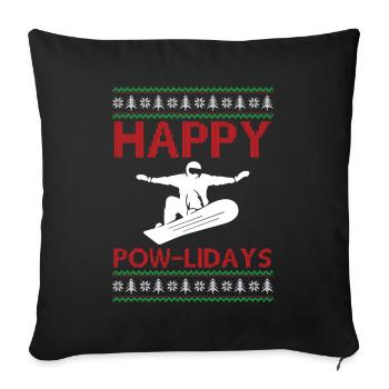 Snowboarding Ugly Christmas - Happy Pow-Lidays - Sofakissenbezug 45 x 45 cm - Schwarz - Vorne