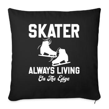 Figure Ice Skating - Skater Slogan Quote Women - Sofa pillowcase 17,3'' x 17,3'' (45 x 45 cm) - black - Front