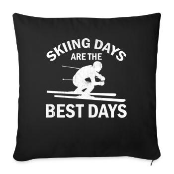 Ski Winter Skiing - Skiing Days Are The Best Days - Sofa pillowcase 17,3'' x 17,3'' (45 x 45 cm) - black - Front