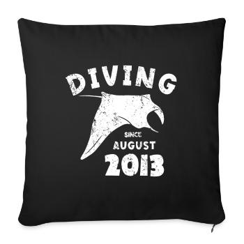 Diver Birthday - Diving since August 2013 - Sofa pillowcase 17,3'' x 17,3'' (45 x 45 cm) - black - Front