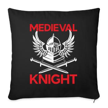 Renaissance Ren Fair Saying Slogan - Medieval Knig - Sofa pillowcase 17,3'' x 17,3'' (45 x 45 cm) - black - Front
