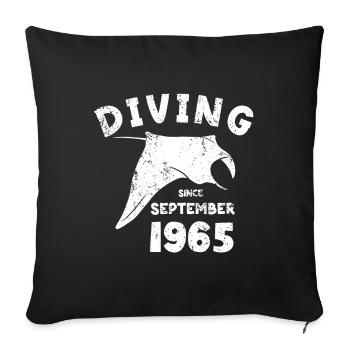 Diver Birthday - Diving since September 1965 - Sofa pillowcase 17,3'' x 17,3'' (45 x 45 cm) - black - Front