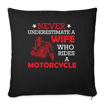 Motorcycle Never Underestimate A Wife Who Rides A - Sofa pillowcase 17,3'' x 17,3'' (45 x 45 cm) - black - Front