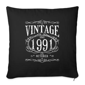 Birthday - Vintage since October 1991 - Sofa pillowcase 17,3'' x 17,3'' (45 x 45 cm) - black - Front