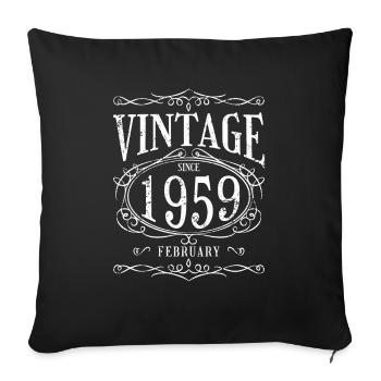 Geburtstag - Vintage since Februar 1959 - Sofakissenbezug 45 x 45 cm - Schwarz - Vorne